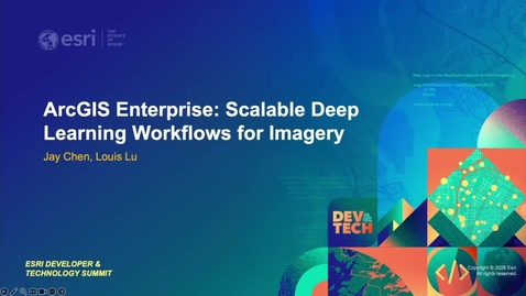 Thumbnail for ArcGIS Enterprise: Scalable Deep Learning Workflows for Imagery