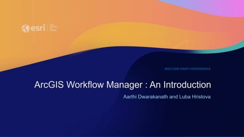 Thumbnail for ArcGIS Workflow Manager: An Introduction