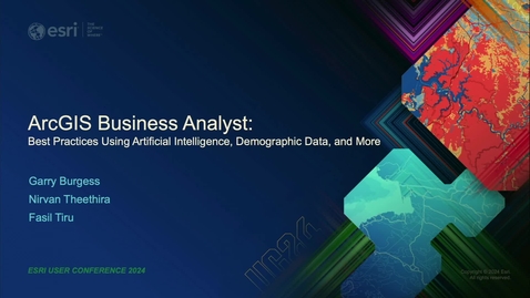 Thumbnail for ArcGIS Business Analyst: Best Practices Using Artificial Intelligence, Demographic Data, and More