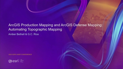 Thumbnail for ArcGIS Production Mapping and ArcGIS Defense Mapping: Automating Topographic Mapping