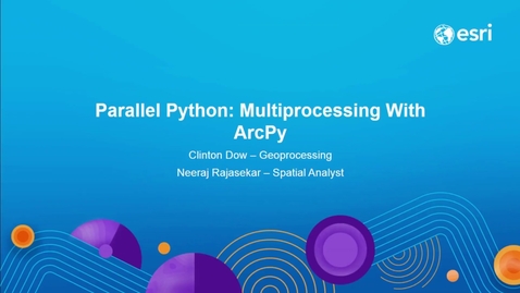 Thumbnail for entry Parallel Python: Multiprocessing with ArcPy