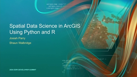 Thumbnail for entry Spatial Data Science in ArcGIS Using Python and R