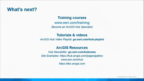 Thumbnail for entry ArcGIS Hub: What Can You Do Now? The Path to Engagement and Resources