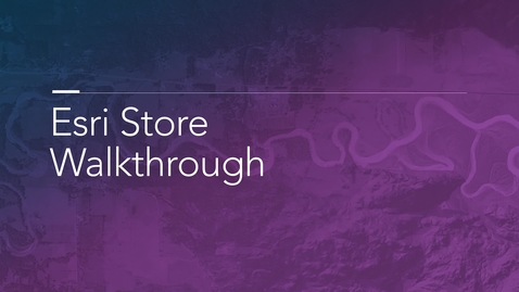 Thumbnail for Esri Store Video