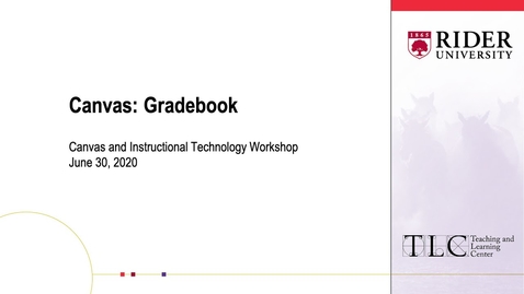 Thumbnail for Canvas: Gradebook Workshop