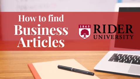 Thumbnail for entry How to Find Business Articles