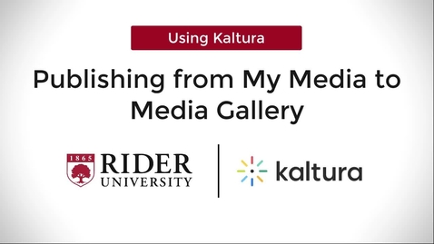 Thumbnail for Publishing from My Media to Media Gallery