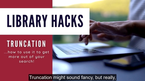 Thumbnail for entry Library Hacks: Truncation