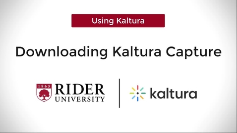 Thumbnail for entry Kaltura Capture: How-To Download &amp; Install