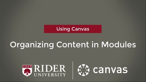 Thumbnail for Organizing Content in Modules
