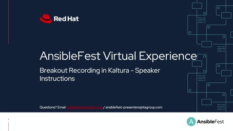 Thumbnail for entry  Kaltura Speaker Instructions - AnsibleFest 2021