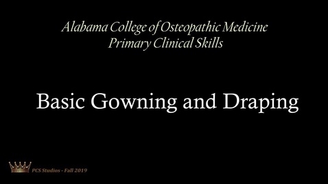 Thumbnail for Basic Gowning and Draping