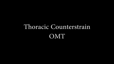 Thumbnail for entry Thoracic Counterstrain OMT