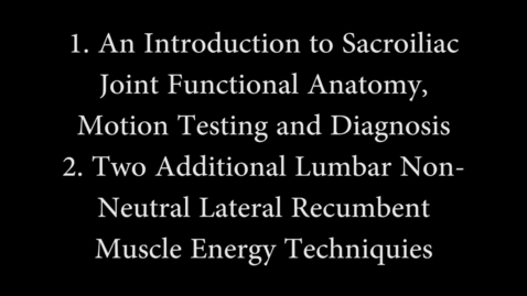 Thumbnail for entry An Introduction to Sacroiliac Joint OMT