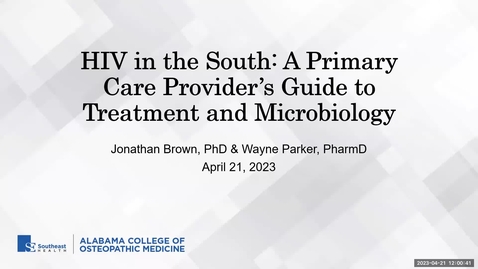 Thumbnail for HIV in the South A Primary Care Provider’s Guide to Treatment and Microbiology