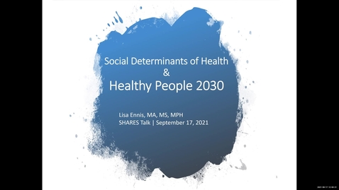 Thumbnail for entry Social Determinants of Health &amp; Healthy People 2030