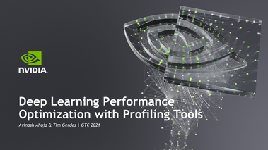 Deep Learning Performance Optimization with Profiling Tools [S31228]