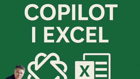 Thumbnail for Brug af Copilot I Excel, arr.nr. 361755