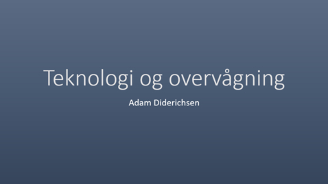 Thumbnail for Teknologi og overvågning