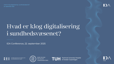 Thumbnail for Afsluttende ord - Hvad er klog digitalisering i sundhedsvæsenet?