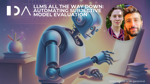 Thumbnail for LLMs All The Way Down: Automating   Subjective Model Evaluation with Kristian Dam Pedersen &amp; Keith Lia, Raw Power Tools