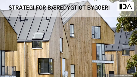 Thumbnail for Den nye strategi for bæredygtigt byggeri