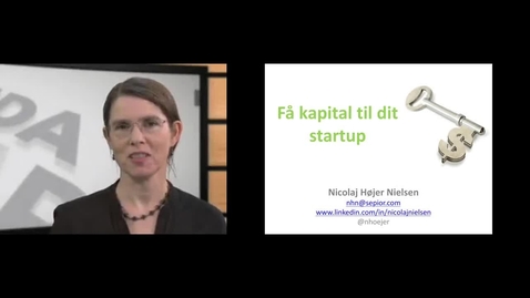 Thumbnail for entry Få kapital til dit startup