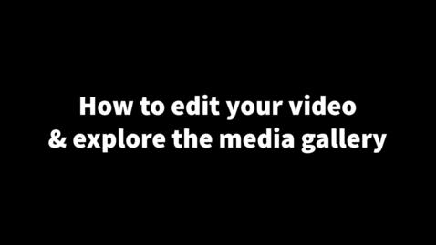 Thumbnail for Training Video 2 - video editing and media gallery