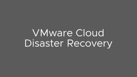 Thumbnail for entry What is VMware Cloud Disaster Recovery (light board)