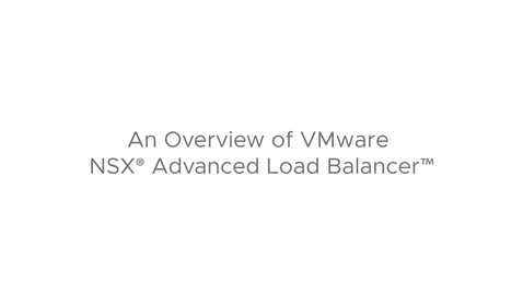 Thumbnail for entry NSX Advanced Load Balancer の概要