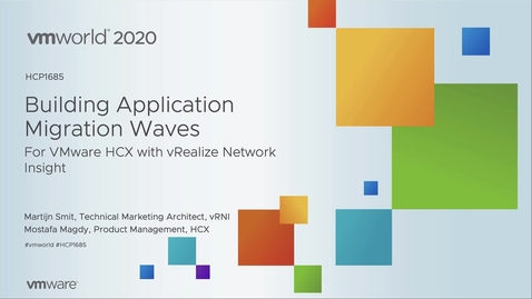 Thumbnail for entry Build Application Migration Waves for HCX with vRealize Network Insight
