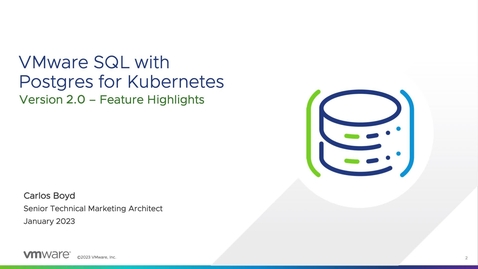 Thumbnail for entry VMware SQL with Postgres for Kubernetes 2.0 - New Features Demo