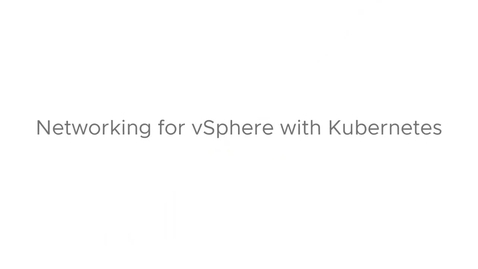 Thumbnail for entry 适用于 vSphere with Kubernetes 的 NSX-T