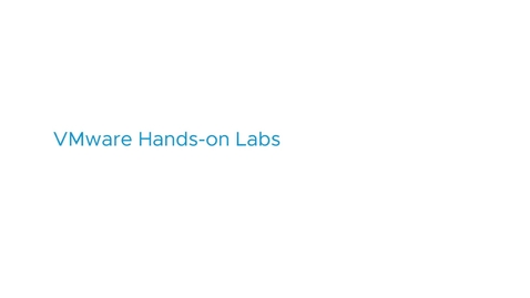 Thumbnail for entry An Overview of VMware Hands-on Labs