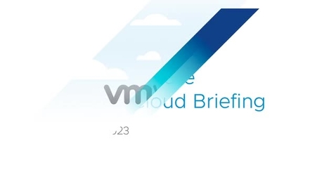 Thumbnail for entry Now Streaming: April 2023 Multi-Cloud Briefing