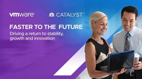 Thumbnail for entry VMware CNBC Catalyst Faster to the Future 
