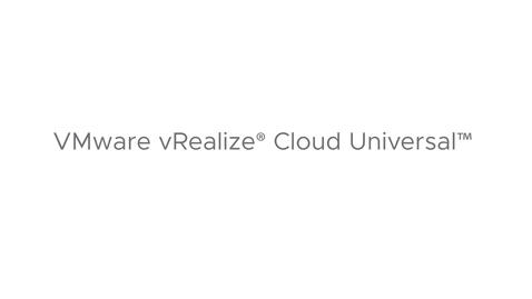 Thumbnail for entry What is vRealize Cloud Universal?