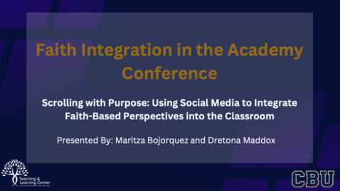 Thumbnail for Scrolling with Purpose: Using Social Media to Integrate Faith-Based Perspectives into the Classroom - By Maritza Bojorquez and  Dretona Maddox