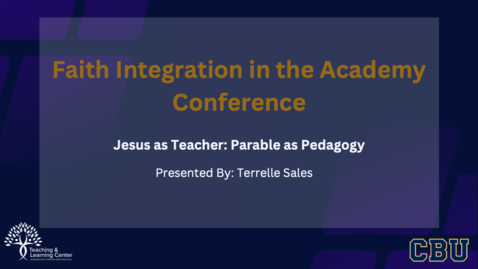 Thumbnail for Jesus as Teacher: Parable as Pedagogy - By Dr. Terrelle Sales