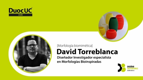 Miniatura para la entrada [Diseñar Sustentable] Morfología Biomimética - David Torreblanca