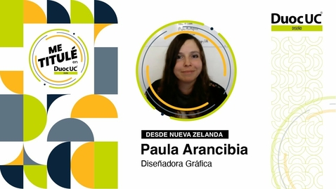 Miniatura para [Me Titulé en Duoc] Paula Arancibia - Diseñadora Gráfica, área identidad visual