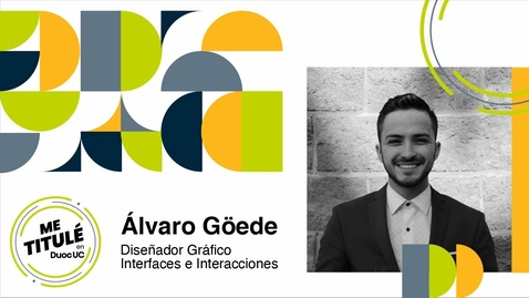 Miniatura para [Me Titulé en Duoc] Alvaro Göede - Diseñador Gráfico