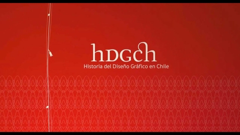 Miniatura para hDGch - Historia del Diseño Gráfico en Chile - Capítulo 1 (completo)