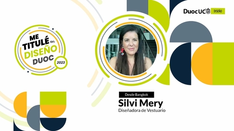 Miniatura para [Me Titulé en Duoc] Silvi Mery - Diseñadora de Vestuario