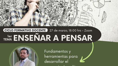 Miniatura para Sesión 1, Enseñar a Pensar, Sergio Monsálvez