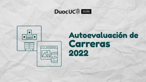 Miniatura para Proceso de Autoevalución de Carreras Escuela de Diseño  2022