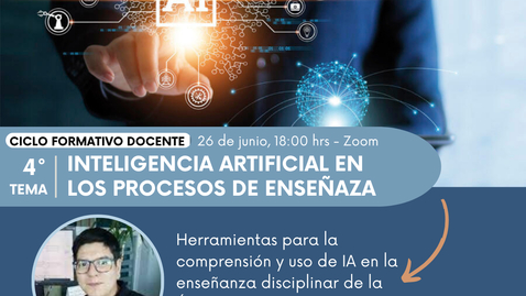 Miniatura para Sesión 4: IA en los procesos de enseñanza