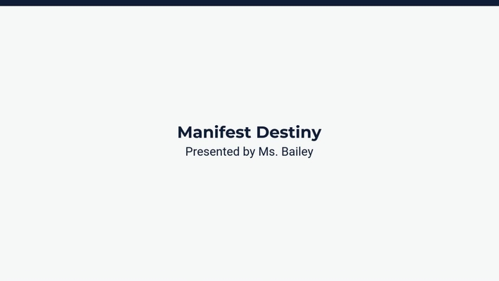 Lesson 3: Manifest Destiny