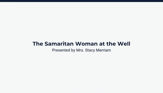 The Samaritan Woman at the Well