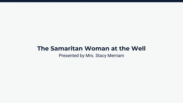 The Samaritan Woman at the Well